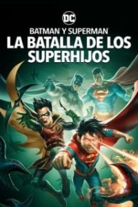 Batman y Superman: La Batalla de los Super hijos [Subtitulado]